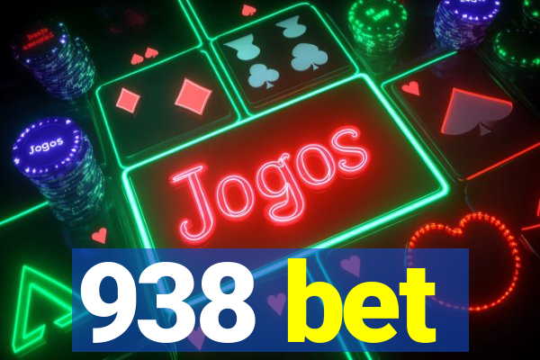 938 bet